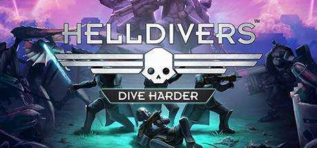 绝地潜兵 HELLDIVERS™ Dive Harder Edition 官方中文 安装版【6.3G】