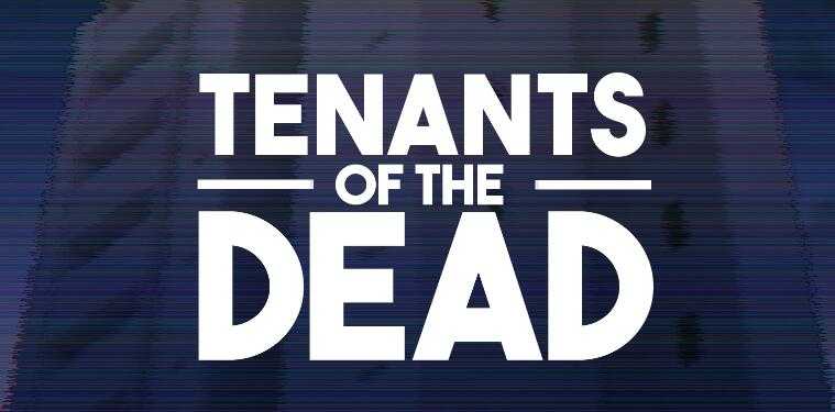 丧尸租客 Tenants of the Dead V1.01(B17022024)+存档 官方中文【370M】