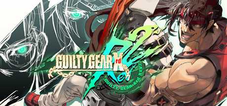 罪恶装备：启示者2 GUILTY GEAR Xrd REV 2 V2.11+DLC 官方中文【11.9G】