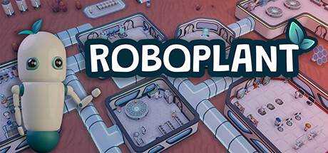 机器人工厂 Roboplant v1.0.3 官方中文 GOG安装版【477M】