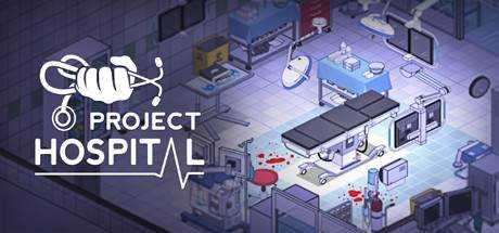 医院计划 Project Hospital v1.2.23315 最新中文学习版 GOG安装版【267M】