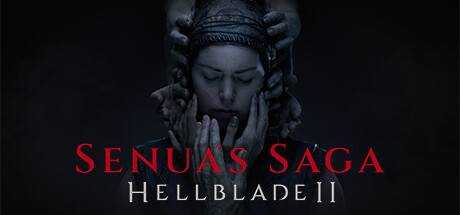 地狱之刃 2：塞娜的传说 Senua’s Saga: Hellblade II 官方中文 ISO镜像【48G】