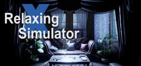 放松模拟器 Relaxing Simulator 官方中文 ISO镜像【10G】