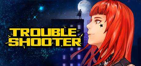 纷争终结者: 被遗弃的孩子们 TROUBLESHOOTER Complete Collection Build.14481692 最新中文学习版【8.3G】