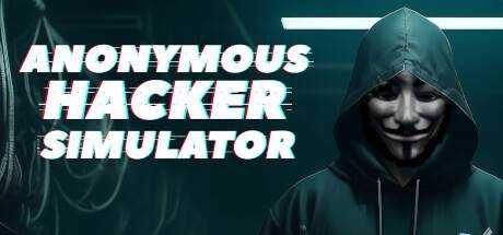 匿名黑客模拟器 Anonymous Hacker Simulator Build.14494409 官方中文【3G】