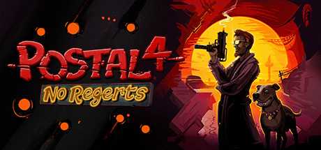 喋血街头4: No Regerts /Postal 4 No Regerts V1.4 最新中文学习版 ISO镜像【12G】