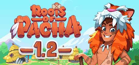 帕夏时代 Roots of Pacha v1.2.0.2 官方中文 ISO镜像【4.7G】